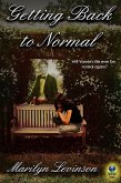 Getting Back to Normal (eBook, ePUB) Getting Back to Normal (eBook, ePUB)