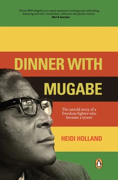 Dinner With Mugabe (eBook, ePUB) - Holland, Heidi