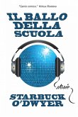 Il ballo della scuola (eBook, ePUB) Il ballo della scuola (eBook, ePUB)