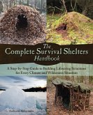 The Complete Survival Shelters Handbook (eBook, ePUB)