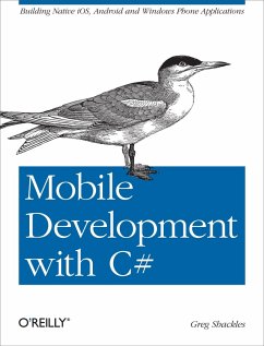 Mobile Development with C# (eBook, ePUB) - Shackles, Greg