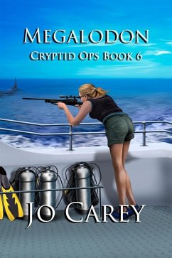 Megalodon (Cryptid Ops, #6) (eBook, ePUB) - Carey, Jo