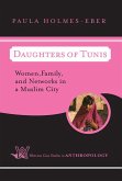 Daughters Of Tunis (eBook, ePUB)