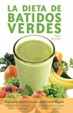 La dieta de batidos verdes (eBook, ePUB)