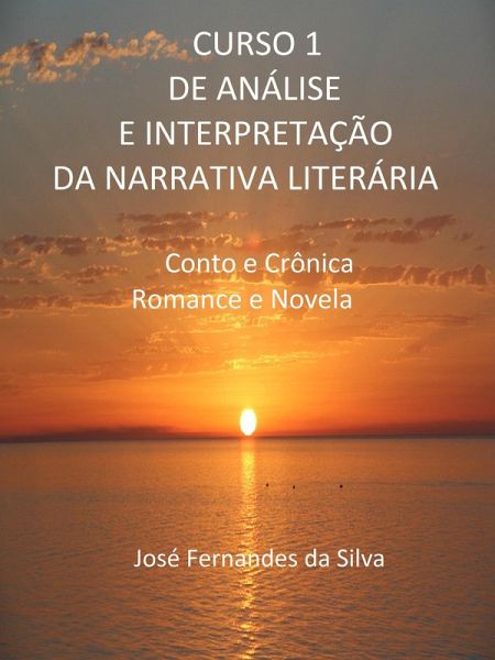 Curso 1 de Análise e Interpretação da Narrativa Literária (eBook, ePUB) Curso 1 de Análise e Interpretação da Narrativa Literária (eBook, ePUB)