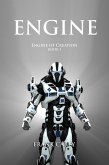 Engine (Engine of Creation, #3) (eBook, ePUB)