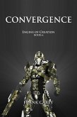 Convergence (Engine of Creation, #6) (eBook, ePUB)