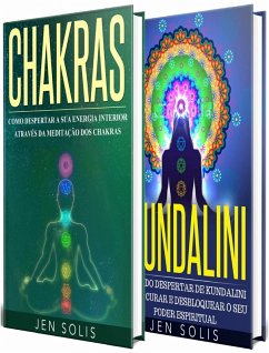 Chakras: Kundalini - 2 livros em 1 (eBook, ePUB) - Solis, Jen