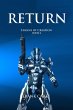 Return (Engine of Creation, #4) (eBook,... - Bild 1