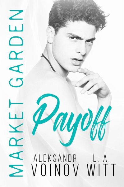 Payoff (Market Garden, #6) (eBook, ePUB)