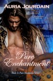 Pure Enchantment (Pure Escapades, #3) (eBook, ePUB)