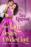 When a Lady Desires a Wicked Lord (eBook, ePUB)