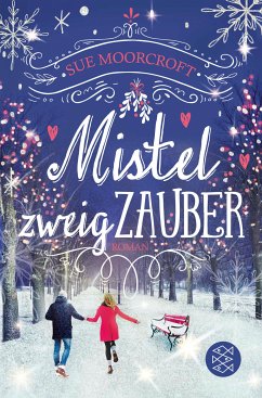 Mistelzweigzauber (eBook, ePUB) - Moorcroft, Sue