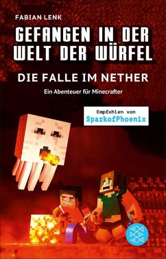 Die Falle im Nether / Gefangen in der Welt der Würfel Bd.2 (eBook, ePUB) - Lenk, Fabian