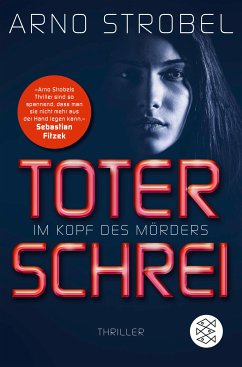 Toter Schrei / Max Bischoff - Im Kopf des Mörders Bd.3 (eBook, ePUB) - Strobel, Arno