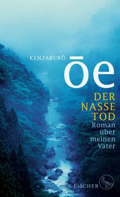 Der nasse Tod (eBook, ePUB) - Ôe, Kenzaburô