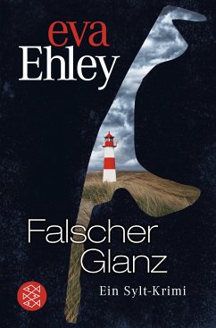Falscher Glanz / Sylt Bd.7 (eBook, ePUB) - Ehley, Eva