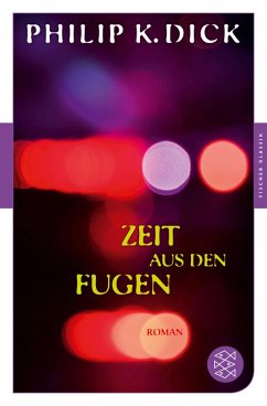 Zeit aus den Fugen (eBook, ePUB) - Dick, Philip K.