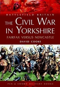 Civil War in Yorkshire (eBook, ePUB) - Cooke, David