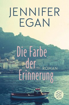 Die Farbe der Erinnerung - Egan, Jennifer