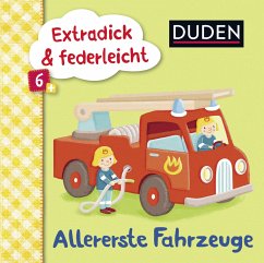 Cover Extradick & federleicht: Allererste Fahrzeuge
