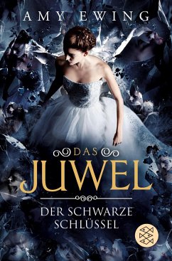 Der Schwarze Schlüssel / Das Juwel Bd.3 - Ewing, Amy