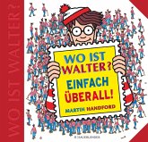 Wo ist Walter? Einfach überall