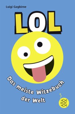 LOL - Das meiste Witzebuch der Welt - Gagbirne, Luigi