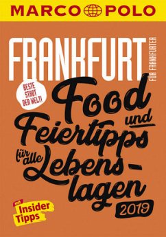 MARCO POLO Beste Stadt der Welt - Frankfurt 2019 (MARCO POLO Cityguides) - Kathe, Sandra;Cichosch, Katharina J.