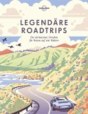 Lonely Planet Bildband Legendäre Roadtrips