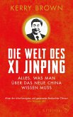Die Welt des Xi Jinping