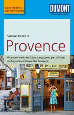 DuMont Reise-Taschenbuch Reiseführer Provence - Tschirner, Susanne