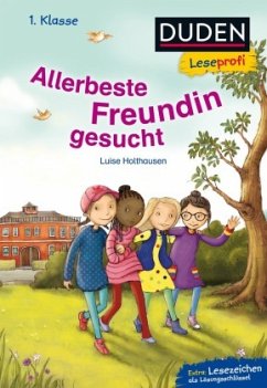 Allerbeste Freundin gesucht - Holthausen, Luise