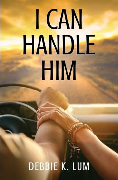 I Can Handle Him - Lum, Debbie K