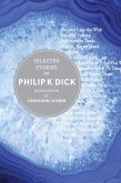 Selected Stories of Philip K. Dick (eBook, ePUB)