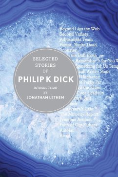 Selected Stories of Philip K. Dick (eBook, ePUB) Cover Selected Stories of Philip K. Dick (eBook, ePUB)