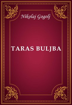 Taras Buljba (eBook, ePUB) - Gogolj, Nikolaj