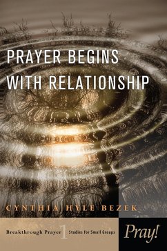 Cover Prayer Begins with Relationship (eBook, ePUB)