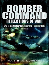 Bomber Command (eBook, ePUB) - Bowman, Martin