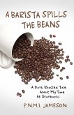 A Barista Spills the Beans (eBook, ePUB)