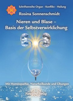 Nieren und Blase - Basis der Selbstverwirklichung (eBook, ePUB) - Sonnenschmidt, Rosina