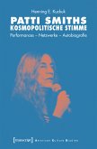 Patti Smiths kosmopolitische Stimme (eBook, PDF)