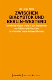 Zwischen Bialystok und Berlin-Westend (eBook, PDF)