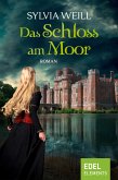 Das Schloss am Moor (eBook, ePUB)