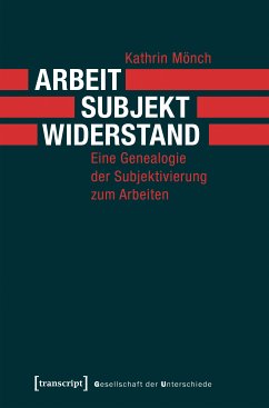 Arbeit, Subjekt, Widerstand (eBook, PDF) - Mönch, Kathrin