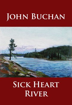 Sick Heart River (eBook, ePUB) - Buchan, John