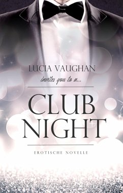 Clubnight (eBook, ePUB) - Vaughan, Lucia