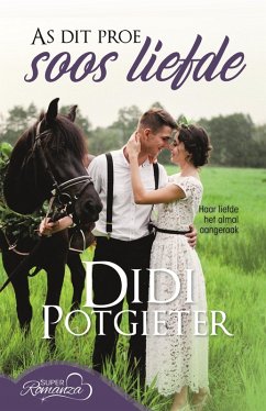 Cover As dit proe soos liefde (eBook, ePUB)
