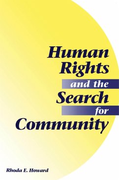Human Rights And The Search For Community (eBook, ePUB) - Howard-Hassmann, Rhoda E.