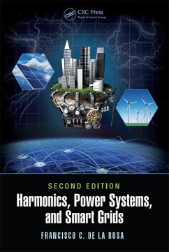 Harmonics, Power Systems, and Smart Grids (eBook, ePUB) - de La Rosa, Francisco C.